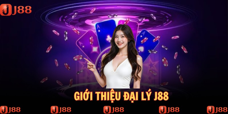 Vài nét về mô hình đại lý J88 bạn cần biết