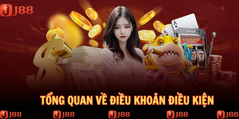 Điều khoản điều kiện giữ vai trò quan trọng trong hoạt động của J88