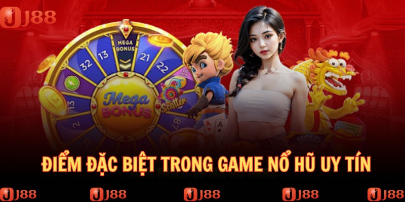 Yếu tố đặc trực tạo sự lôi cuốn với khách hàng J88