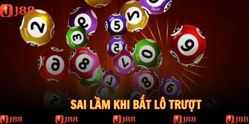 Khách hàng phải tránh những sai lầm không đáng có khi chốt số